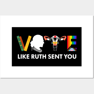 Vote like ruth sent you Posters and Art